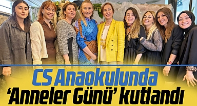 Samsun'da CS Gelişim Merkezi ve Anaokulunda, Anneler Günü kutlandı