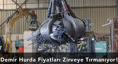 Demir hurda fiyatları zirveye tırmanıyor!
