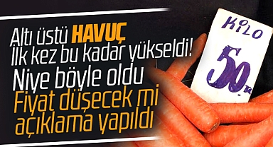 Havucun kilosu 50 TL oldu! Havuç fiyatı neden yükseldi? Açıklama yapıldı