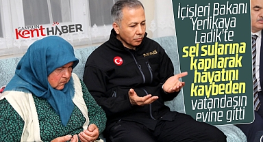 İçişleri Bakanı Yerlikaya, Ladik'te selde hayatını kaybeden vatandaşın evine gitti