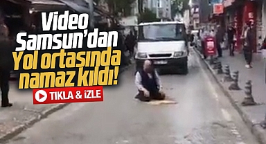 Samsun'da bir kişi Bağdat caddesi üzerinde namaz kıldı