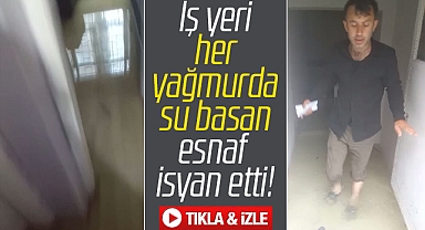 Samsun'da iş yeri her yağmurda sular ile dolan esnaf duruma isyan etti