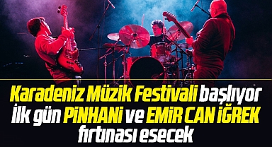 Samsun'da Karadeniz Müzik Festivali 22 Haziran'da başlıyor