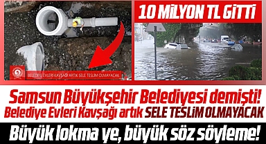 Samsun'da sel felaketi yaşanmayacak denilen Belediye Evleri Kavşağı sular altında kaldı