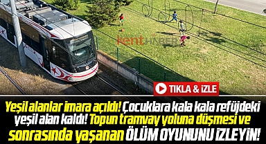 Samsun'da tramvay yoluna kaçan topu almaya inen çocuğun tehlikeli oyunu!