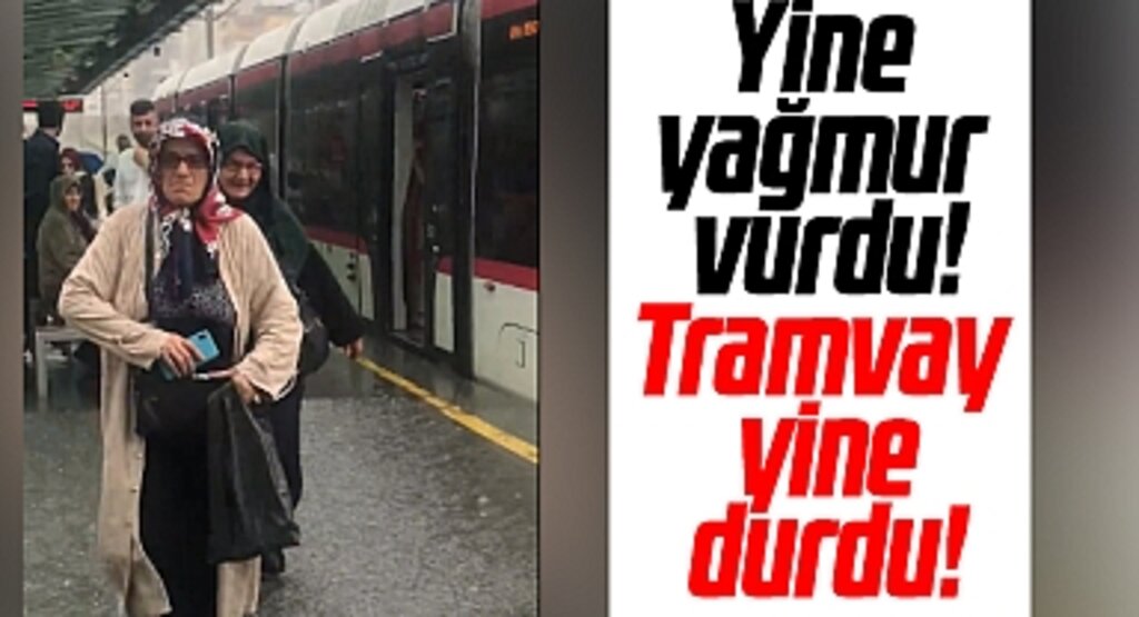 Samsun'da yine yağmur yağdı, tramvay seferleri yine durdu