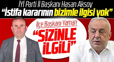 Samsun İYİ Parti'de 19 Mayıs İlçe Başkanı Yaman, İl Başkanı Aksoy'a yanıt verdi