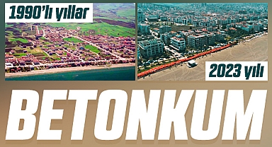 Samsun'un Atakum ilçesi bundan 33 yıl önce yemyeşildi! Şimdi Betonkum oldu