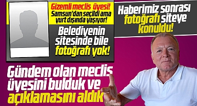 Samsun'da gizemli meclis üyesi olarak gündeme gelen Hulusi Işıtan açıklama yaptı