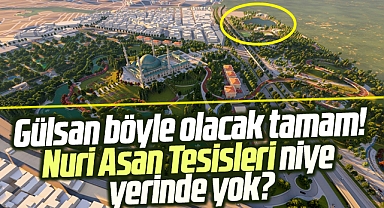 Samsun'da Gülsan Sanayi Sitesi'ne yapılacak projede Nuri Asan Tesisleri yok!
