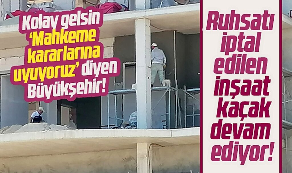 Samsun'da ruhsatı iptal edilen eski Yalı Kafe alanında ki inşaat kaçak devam ediyor