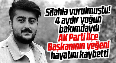 Samsun'da silahla vurulan AK Parti İlçe Başkanının yeğeni Seyit Ahmet Günay hayatını kaybetti