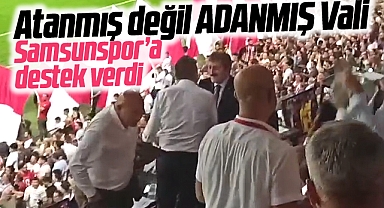 Samsun Valisi Tavlı Samsunspor'a Fenerbahçe maçında destek verdi
