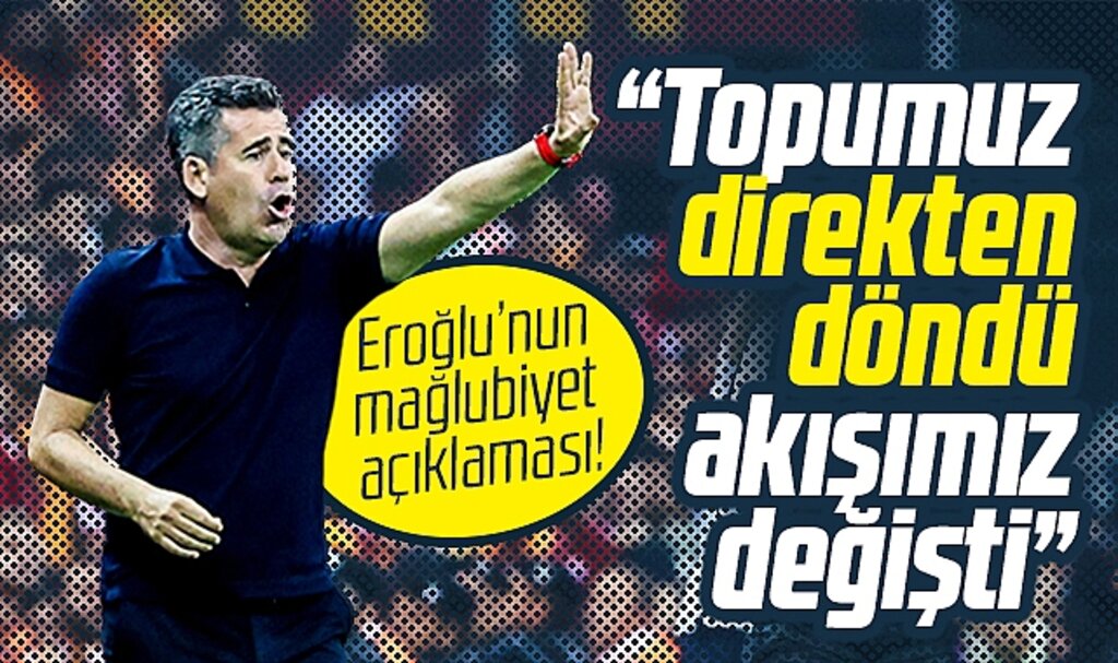 Hüseyin Eroğlu'ndan Galatasaray mağlubiyeti açıklamasıı! Topumuz direkten döndü