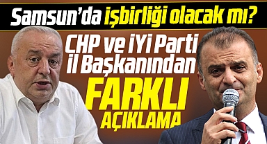 Samsun'da 2024 seçiminde CHP ve İYİ Parti işbirliği yapacak mı?