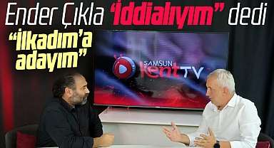 Samsun'da Ender Çıkla İlkadım Belediye Başkan aday adayı olacağını açıkladı