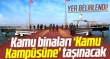Samsun'da kamu binaları Kamu Kampüsüne taşınacak! Yer belirlendi