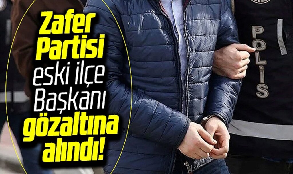 Samsun'da şok operasyon! Zafer Partisi eski İlçe Başkanı gözaltına alındı
