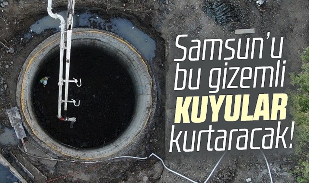 Samsun'u o sorundan bu gizemli kuyular kurtaracak