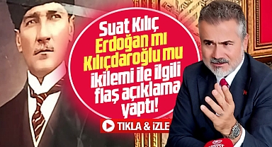 Suat Kılıç'tan Samsun'da Erdoğan mı Kılıçdaroğlu mu ikilemi ile ilgili flaş açıklama