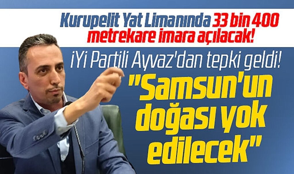 Samsun'da Kurupelit Yat Limanında 33 bin 400 metrekare alan imara açılacak