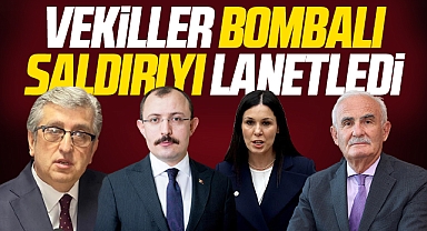 Samsun Milletvekillerinden Ankara'daki bombalı saldırıya tepki! Lanetliyoruz