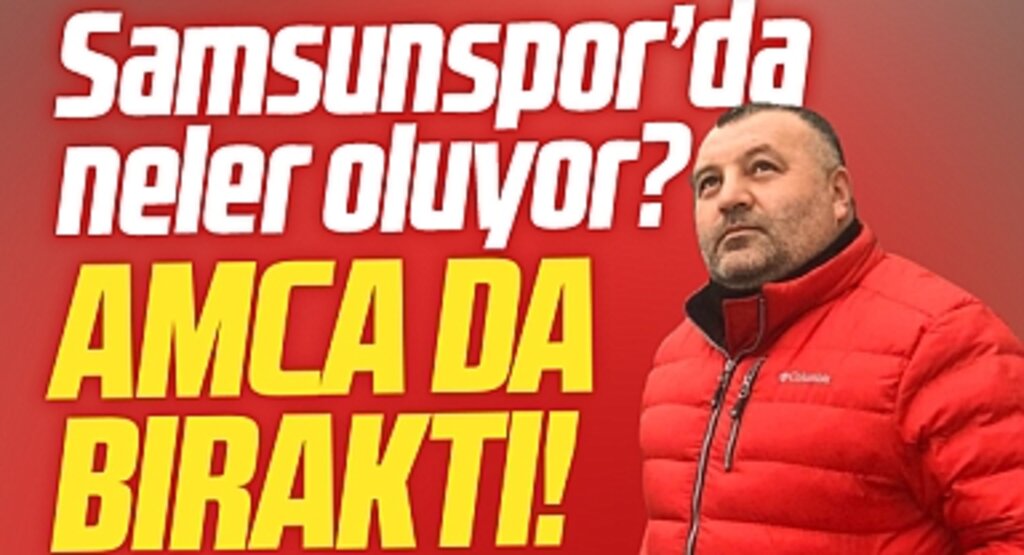 Samsunspor'da neler oluyor? Tonguç Amca da görevi bıraktı!