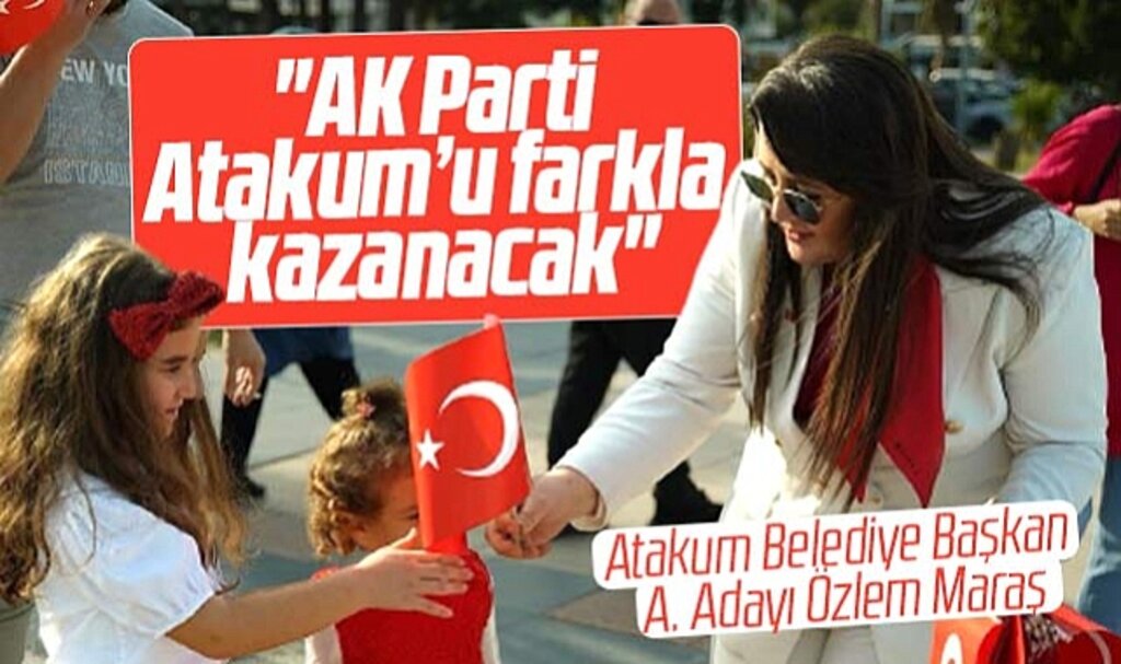 AK Parti Atakum Belediye Başkan aday adayı Maraş'tan Atakum için iddialı açıklama