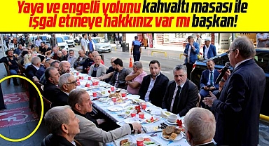 Samsun Büyükşehir Başkanına verilen kahvaltı için yaya ve engelli yolu işgal edildi