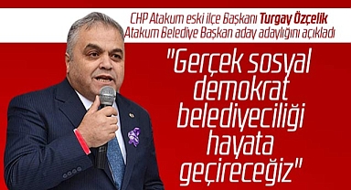 Samsun'da Turgay Özçelik CHP'den Atakum Belediye Başkan aday adaylığını açıkladı
