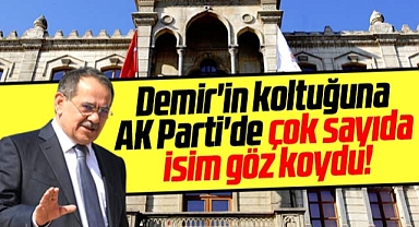 SBB Başkanı Demir'in koltuğuna AK Parti'de çok sayıda isim göz koydu