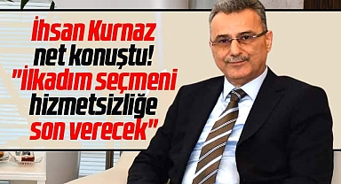 AK Parti İlkadım Belediye Başkan aday adayı İhsan Kurnaz: Kaybedilecek zaman yok