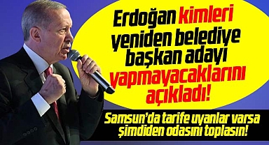 Erdoğan 2024 yerel seçiminde aday göstermeyecekleri belediye başkanlarını tarif etti