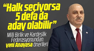 Milli Birlik ve Kardeşlik Federasyonundan dikkat çekici yeni Anayasa önerileri!