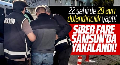 Samsun'da 29 ayrı dolandırıcılık suçundan aranan siber fare yakalandı