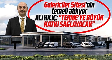 Samsun'da Terme Galericiler Sitesi'nin temeli atılacak