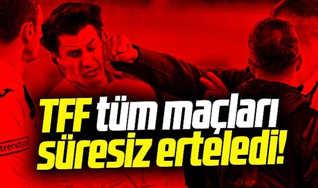 TFF'den Süper Lig için flaş karar! Tüm maçlar süresiz ertelendi!
