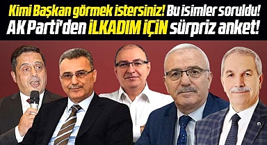 AK Parti'den İlkadım Belediyesi için sürpriz anket! Kim başkan olsun