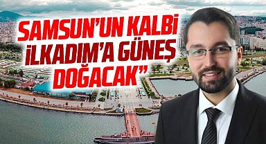 AK Parti İlkadım Belediye Başkan aday adayı Emre Güneş projelerini açıkladı