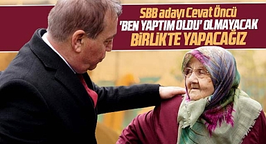 CHP Samsun Büyükşehir adayı Cevat Öncü: Ben yaptım oldu olmayacak