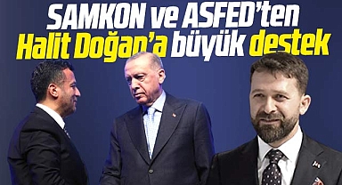 SAMKON ve ASFED'ten Halit Doğan'a destek açıklaması
