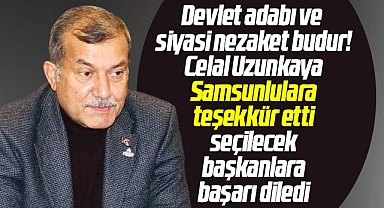 Samsun Büyükşehir aday adayı Celal Uzunkaya'dan Samsunlulara teşekkür mesajı
