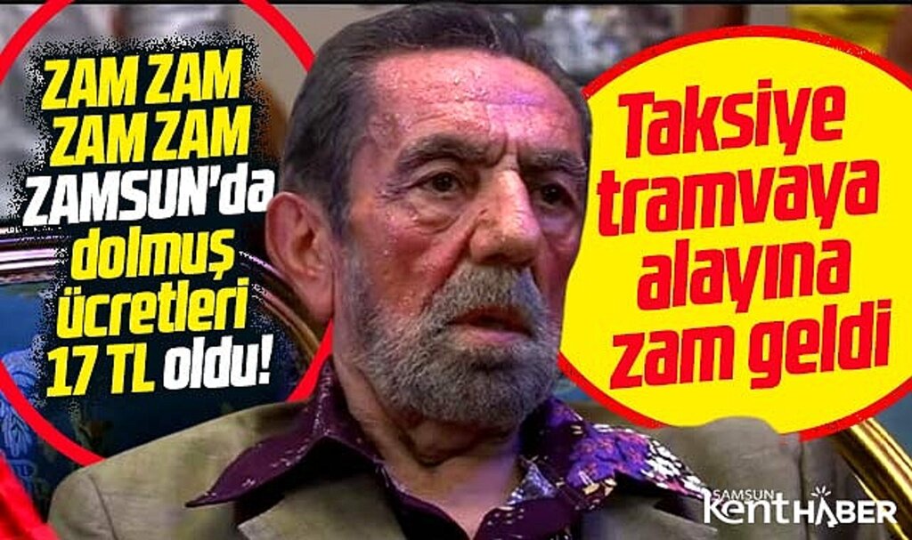 Samsun'da 1, 2, 3, 4 nolu dolmuşlara, minibüs ve tramvay ücretine zam geldi
