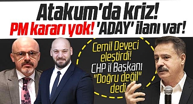 Samsun'da CHP Atakum'da 'Aday' krizi! Parti Meclisi kararı yok aday ilanı var