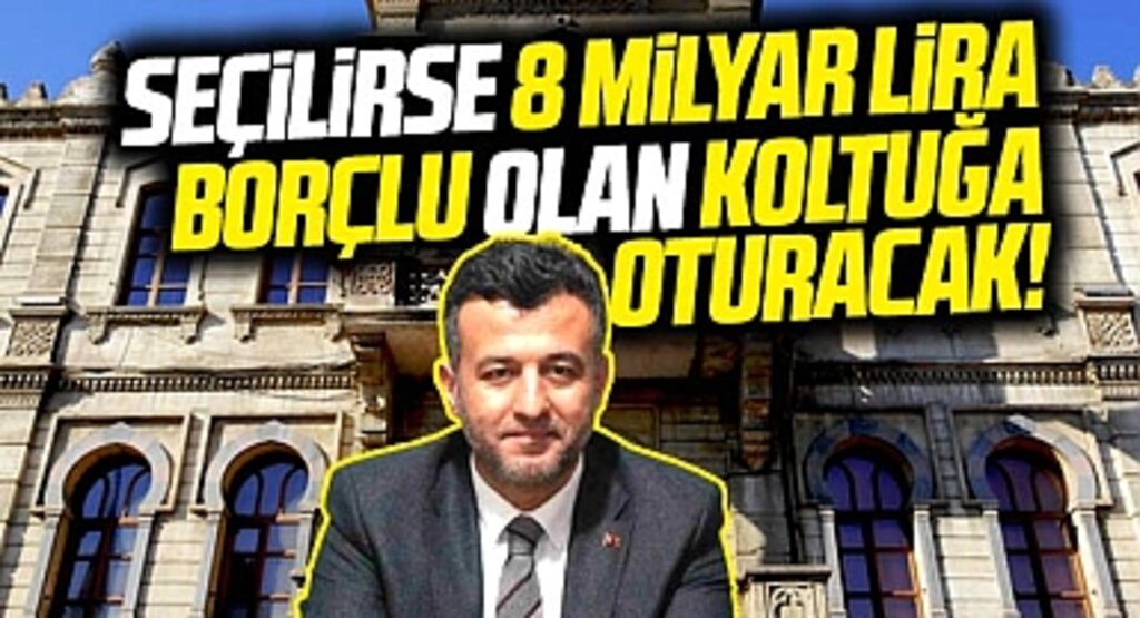 Samsun'da Halit Doğan seçilirse Büyükşehir'de 8 milyar liralık borçlu koltuğa oturacak