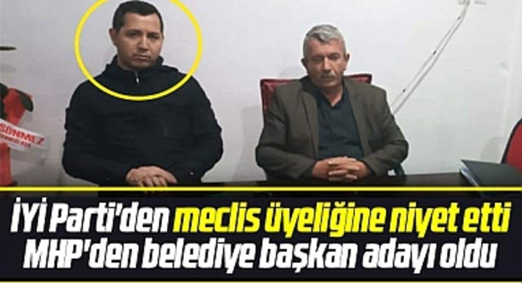 Samsun'da ilginç olay! İYİ Parti'den meclis üyesi olmak istedi MHP'nin başkan adayı oldu