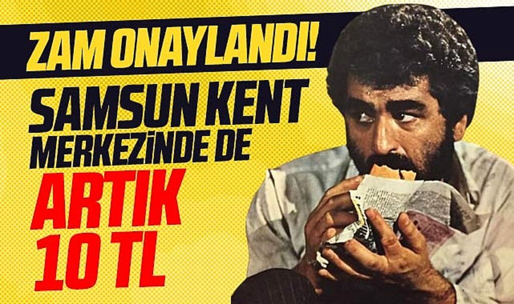 Samsun kent merkezinde ekmeğe zam onaylandı! Artık 10 TL'den satılacak