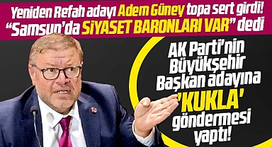 Yeniden Refah Samsun Büyükşehir adayı Güney'den AK Parti adayına kukla göndermesi