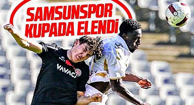 Karagümrük, Samsunspor'u 2-1 yendi! Ziraat Türkiye Kupasında Samsunspor elendi