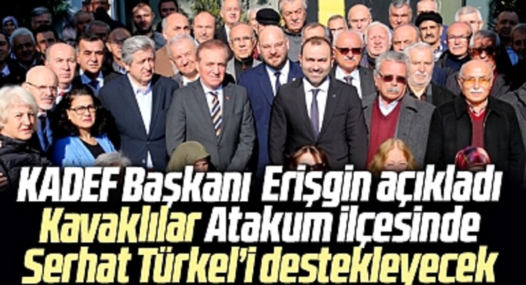 Samsun'da Kavaklılar Atakum'da Serhat Türkel'i destekleyecek